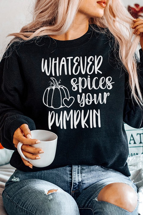 Cali Women's Fall-themed Graphic Sweatshirt "Whatever Spices Your Pumpkin"