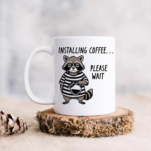 Funny Raccoon Mug - Ceramic Coffee Cup | Coworker Gift, Dishwasher Safe