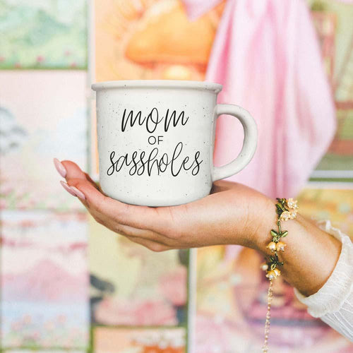 Mom of Sassholes